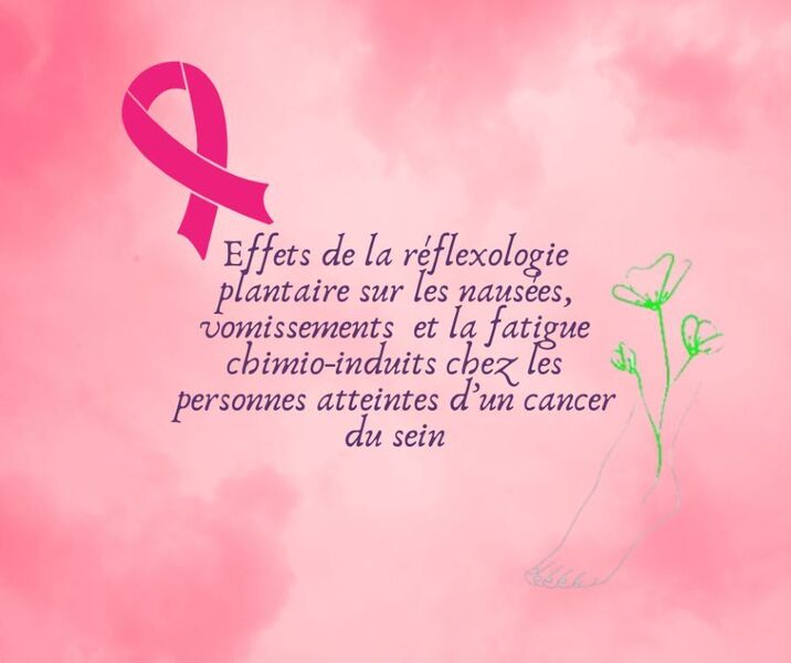image de présentation d'un article fait par Elodie ALLIBERT réflexologue à Saint-Etienne, sur la présentation d'une étude montrant les effets positifs de la réflexologie plantaire sur les naussées, vomissements et la fatigue chimio-induits chez les personnes atteintes de cancer.