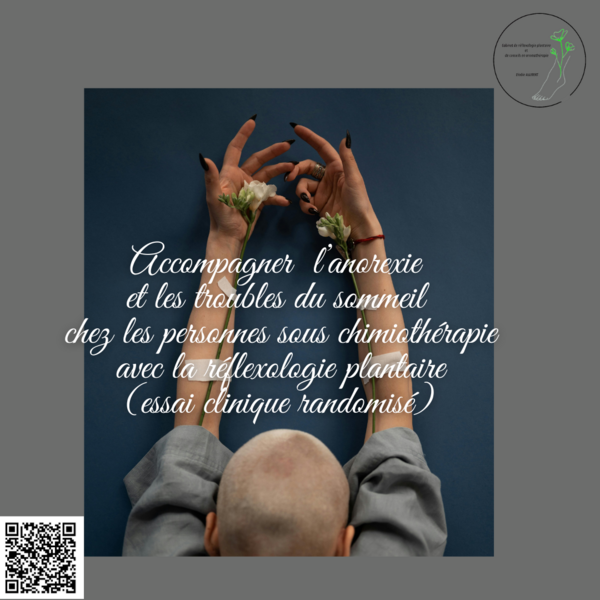 réflexologie plantaire et accompagnement des personnes atteintes de cancer _ Cabinet de réflexologie plantaire et de conseils en aromathérapie _ Saint-Etienne
