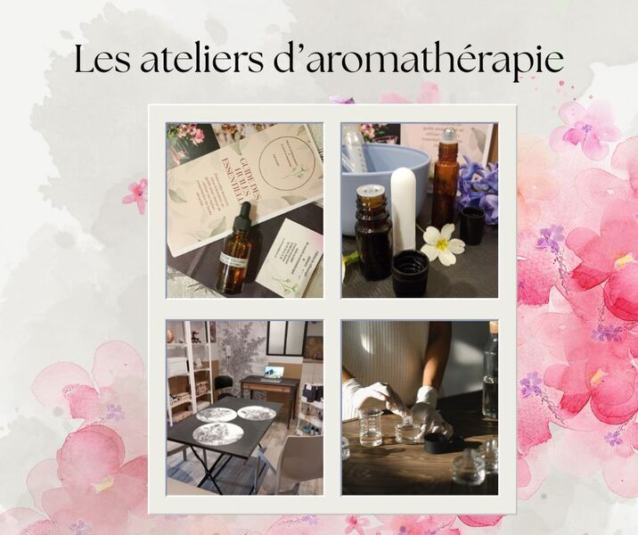 Montage photo composé de flacons d'huiles essentielles utilisées lors des ateliers d'aromathérapie ainsi que la présentation du cabinet lors des ateliers avec Elodie ALLIBERT.