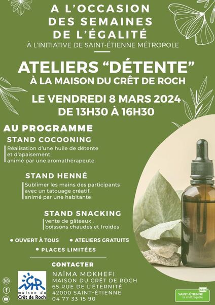 Affiche d'un atelier "détente" réalisé avec la maison de quartier du Cret de roch à Saint-Etienne le 8 mars 2024, à l'occasion de la journée des droits de la femme. Elodie ALLIBERT, conseillère en aromathérapie avait réalisé des ateliers sur la préparation d'une synergie d'huiles essentielles pour les douleurs musculaires et articulaires.