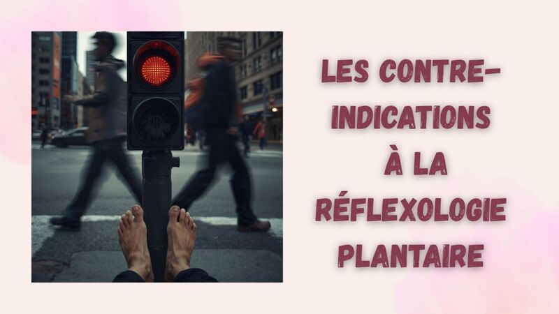 Descriptif des contre-indications à la réflexologie plantaire au cabinet de réflexologie plantaire et de conseils en aromathérapie à Saint-Etienne.