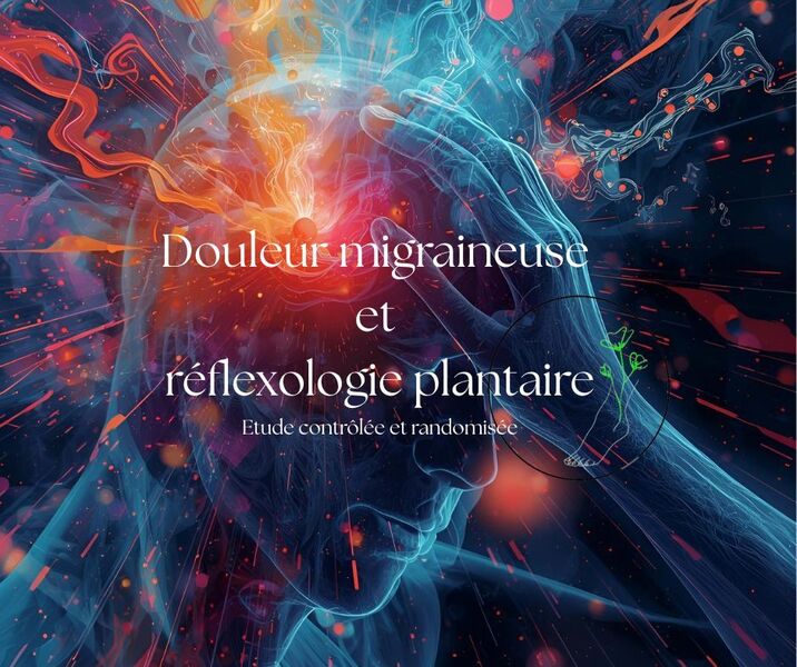 Douleur migraineuse et réflexologie plantaire _ Elodie ALLIBERT _ Loire