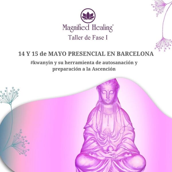 1era Formación Presencial de Maestros en Magnified Healing en Barcelona