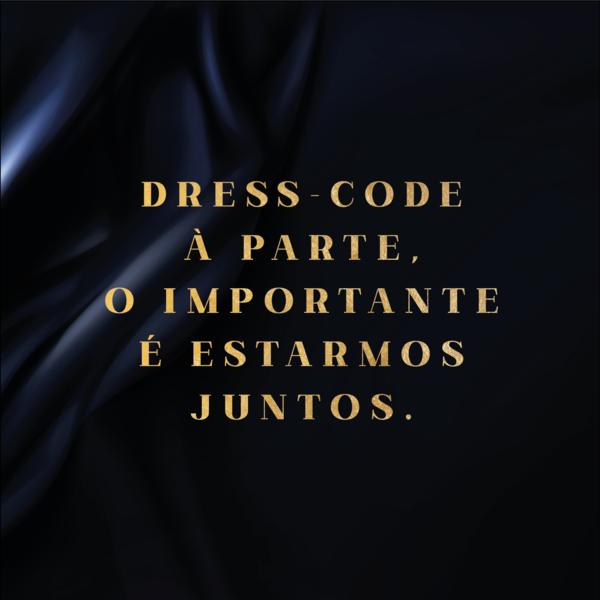 Quer ser o mais fashion? Precisa de conselhos para o seu outfit? Ainda não temos esse serviço, mas sabemos que não se aperalta há bastante tempo. 



Seja um vestido comprido ou não tão comprido, com gravata ou papillon, o fato escuro é uma escolha acertada e que certamente estará de acordo com o seu guarda-roupa!



Guarda-roupa à parte, o importante é estarmos juntos!



Estamos ansiosos por celebrar na sua companhia. 